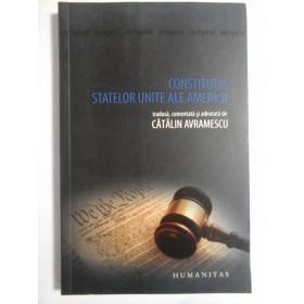 CONSTITUTIA STATELOR UNITE ALE AMERICII - CATALIN AVRAMESCU